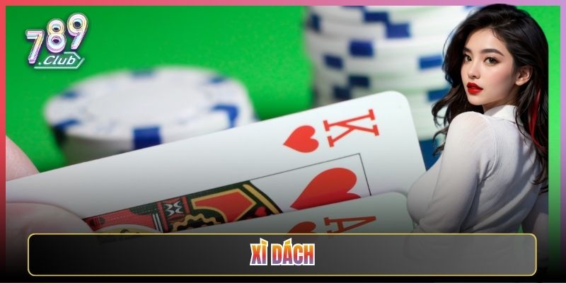 Chơi Xì Dách Rút Bài Cực Phê Tại 789Club