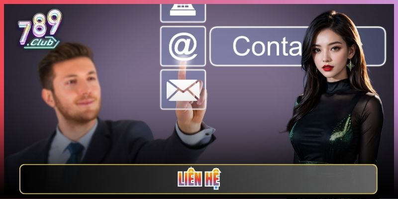Các Kênh Liên Hệ Hỗ Trợ 789Club Nhanh Nhất