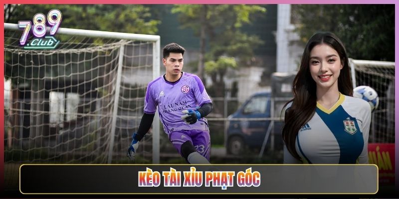 Soi Kèo Tài Xỉu Phạt Góc Chuẩn Bài Tại 789Club