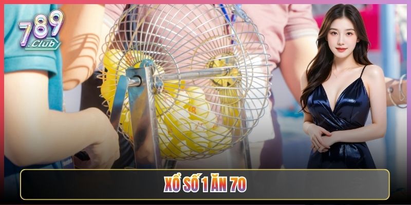 Đánh Đề 1 Ăn 70 Lời Đậm Tại 789Club