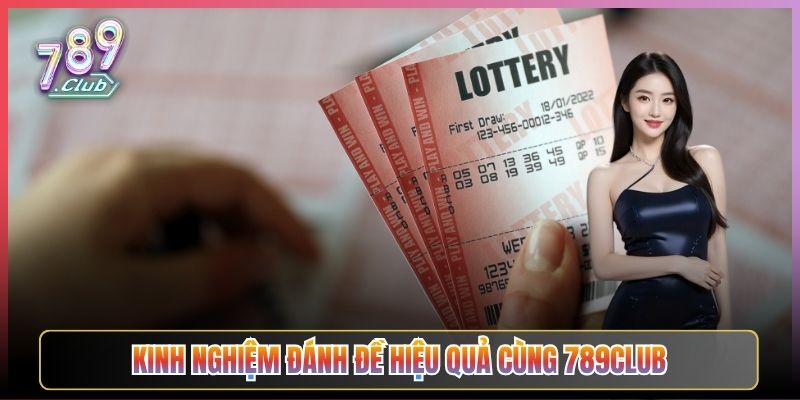 Kinh Nghiệm Đánh Đề Hiệu Quả Cùng 789Club