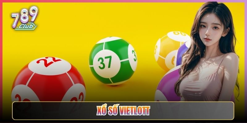 Săn Jackpot Vietlott Cực Đã Ngay Tại 789Club
